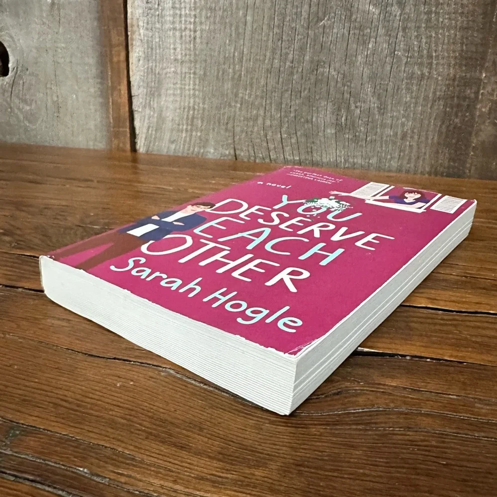 You Deserve Each Other by Sarah Hogle Paperback Book Romance